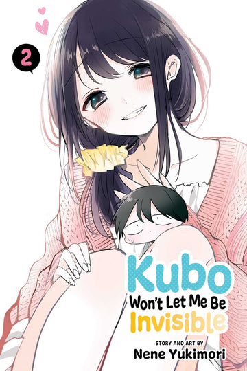 Kubo Won't Let Me Be Invisible, Vol. 2 — manga cover