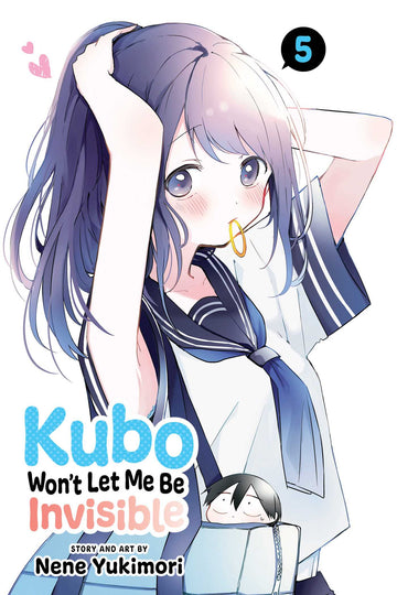 Kubo Won't Let Me Be Invisible, Vol. 5 — manga cover