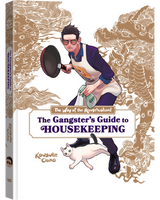 The Way of the Househusband: The Gangster's Guide to Housekeeping