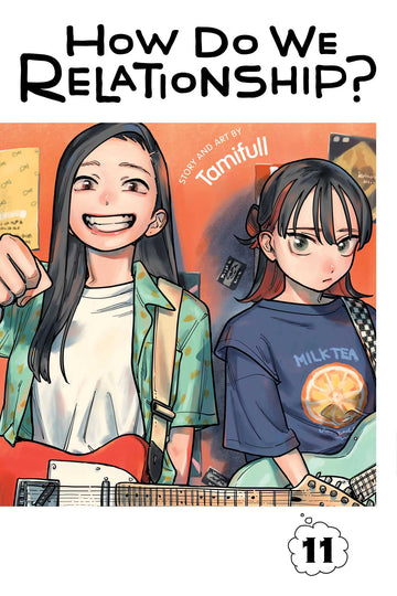 How Do We Relationship?, Vol. 11 — manga cover