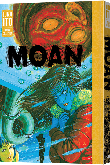 Moan: Junji Ito Story Collection — manga cover