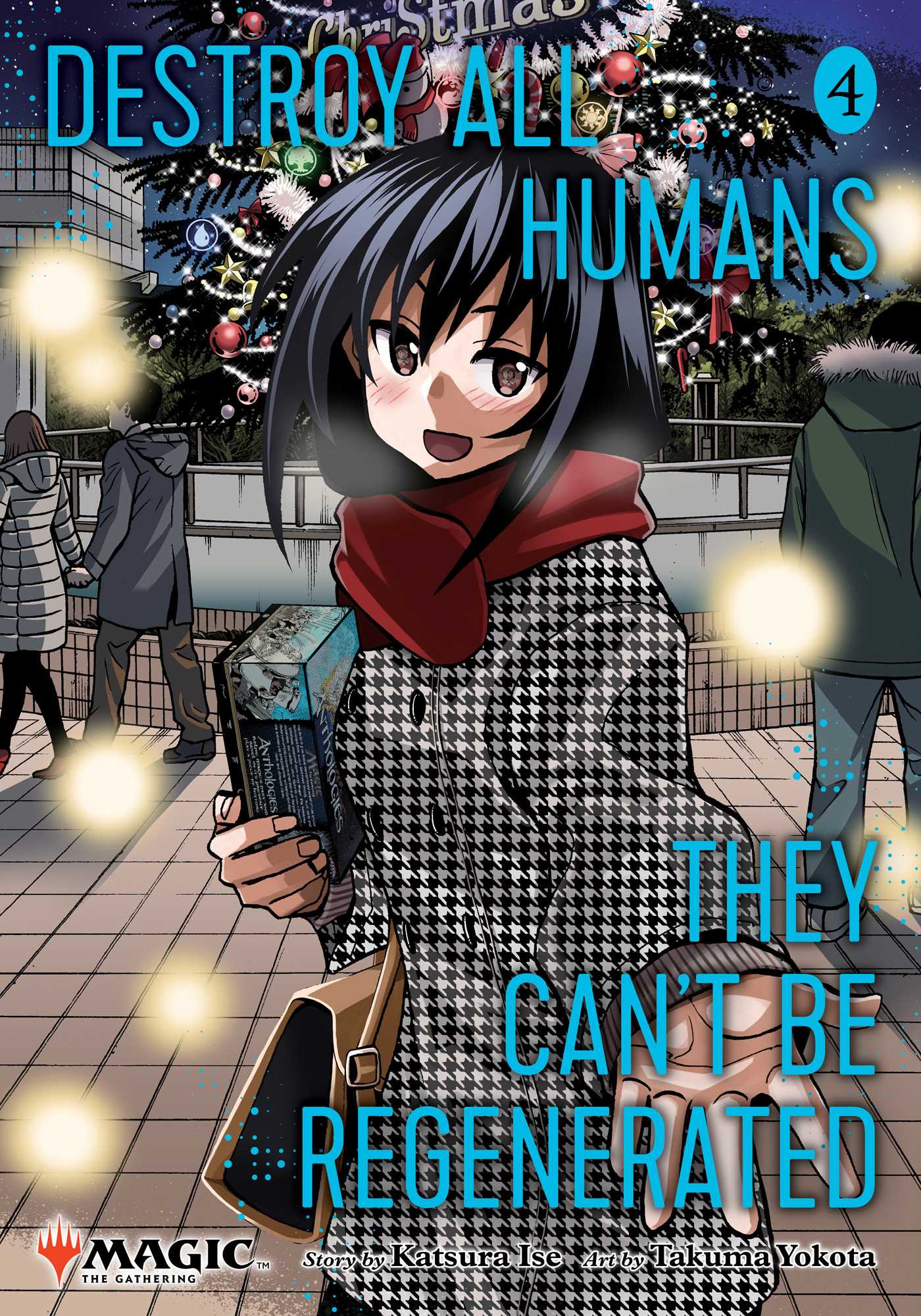 Destroy All Humans. They Can't Be Regenerated. A Magic: The Gathering Manga, Vol. 4 — manga cover
