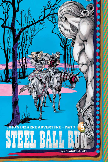 JoJo's Bizarre Adventure: Part 7--Steel Ball Run, Vol. 8 — manga cover
