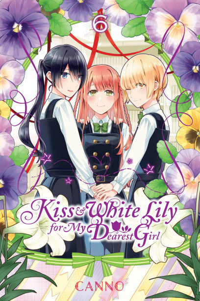 Kiss and White Lily for My Dearest Girl, Vol. 6 — manga cover