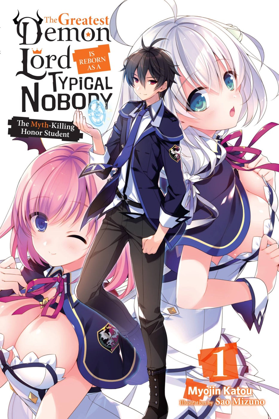 The Greatest Demon Lord Is Reborn as a Typical Nobody, Vol. 1 (light novel) — manga cover