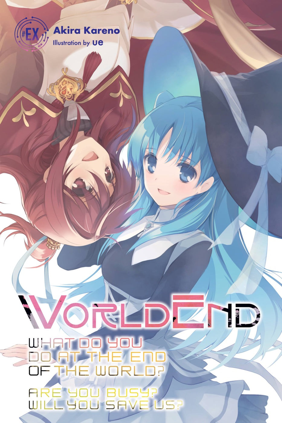WorldEnd: What Do You Do at the End of the World? Are You Busy? Will You Save Us? #EX — manga cover