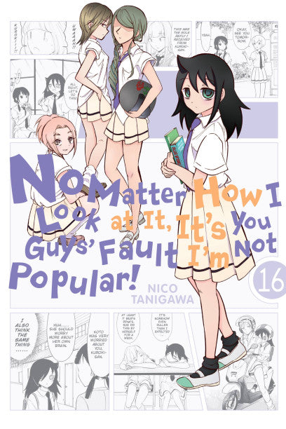 No Matter How I Look at It, It's You Guys' Fault I'm Not Popular!, Vol. 16 — manga cover