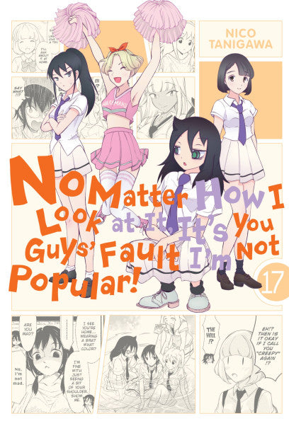 No Matter How I Look at It, It's You Guys' Fault I'm Not Popular!, Vol. 17 — manga cover