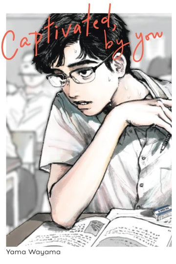 Captivated, by You — manga cover