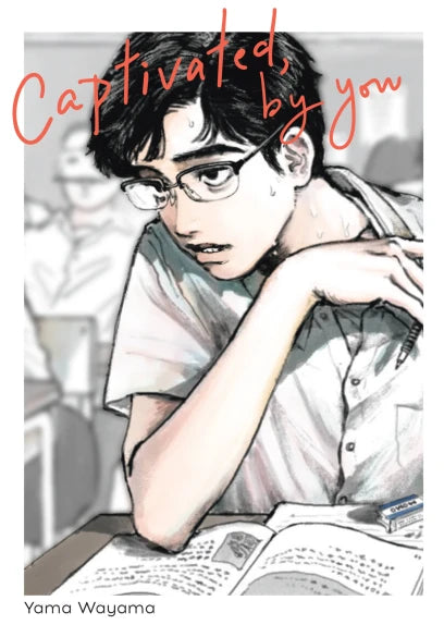 Captivated, by You — manga cover