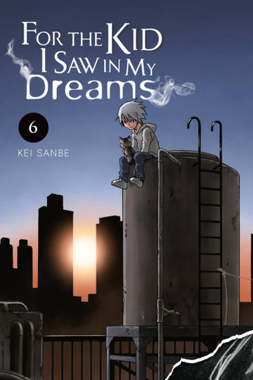 For the Kid I Saw in My Dreams, Vol. 6 — manga cover