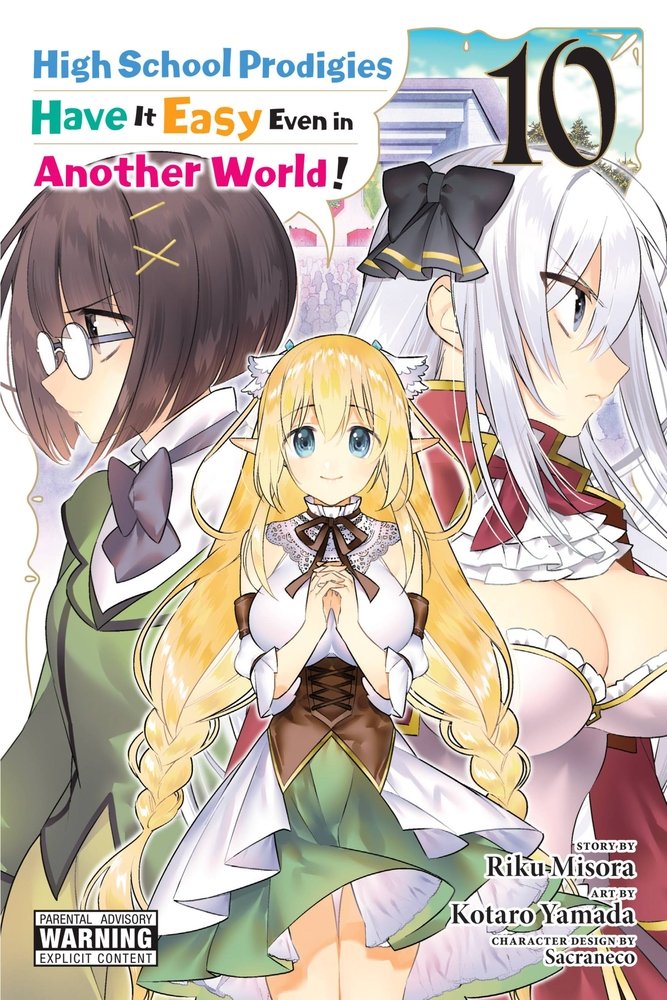 High School Prodigies Have It Easy Even in Another World!, Vol. 10 (manga) — manga cover