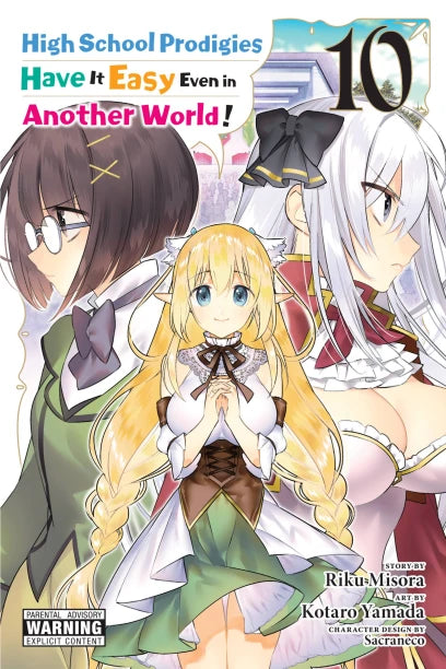 High School Prodigies Have It Easy Even in Another World!, Vol. 10 (manga) — manga cover
