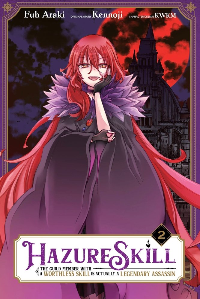 Hazure Skill: The Guild Member with a Worthless Skill Is Actually a Legendary Assassin, Vol. 2 (manga) — manga cover