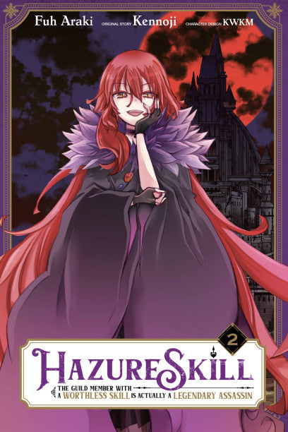Hazure Skill: The Guild Member with a Worthless Skill Is Actually a Legendary Assassin, Vol. 2 (manga) — manga cover