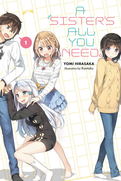A Sister's All You Need., Vol. 1 (light novel) — light novel cover