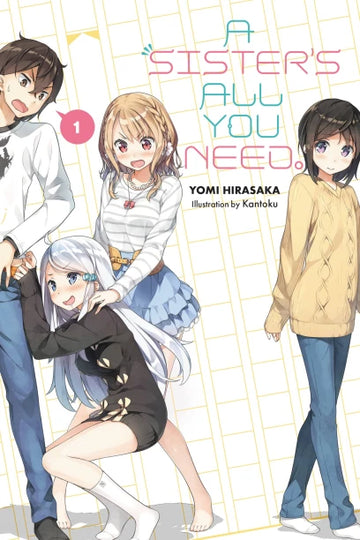 A Sister's All You Need., Vol. 1 (light novel) — light novel cover