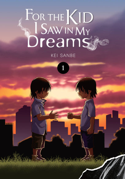 For the Kid I Saw in My Dreams, Vol. 1 — manga cover