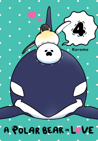 A Polar Bear in Love, Vol. 4 — manga cover