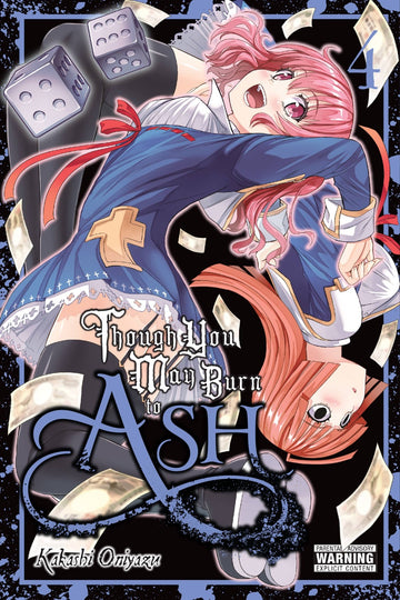 Though You May Burn to Ash, Vol. 4 — manga cover