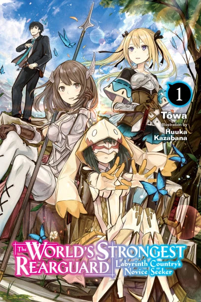 The World's Strongest Rearguard: Labyrinth Country's Novice Seeker, Vol. 1 (light novel) — light novel cover