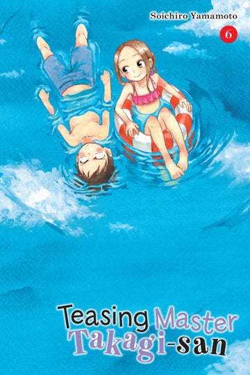 Teasing Master Takagi-san, Vol. 6 — manga cover