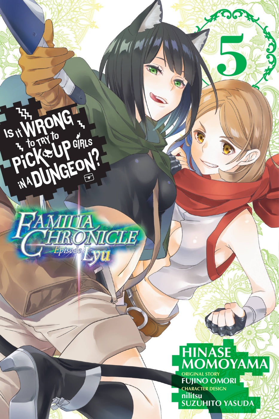 Is It Wrong to Try to Pick Up Girls in a Dungeon? Familia Chronicle Episode Lyu, Vol. 5 (manga) — manga cover