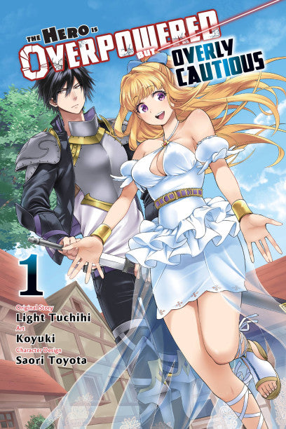 The Hero Is Overpowered but Overly Cautious, Vol. 1 (manga) — manga cover