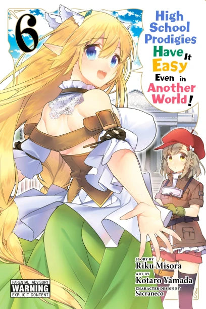 High School Prodigies Have It Easy Even in Another World!, Vol. 6 (manga) — manga cover