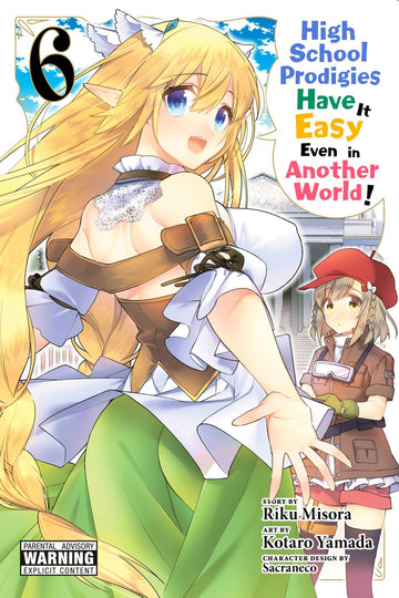 High School Prodigies Have It Easy Even in Another World!, Vol. 6 (manga) — manga cover