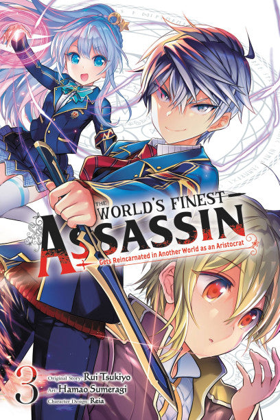 The World's Finest Assassin Gets Reincarnated in Another World as an Aristocrat, Vol. 3 (manga) — manga cover