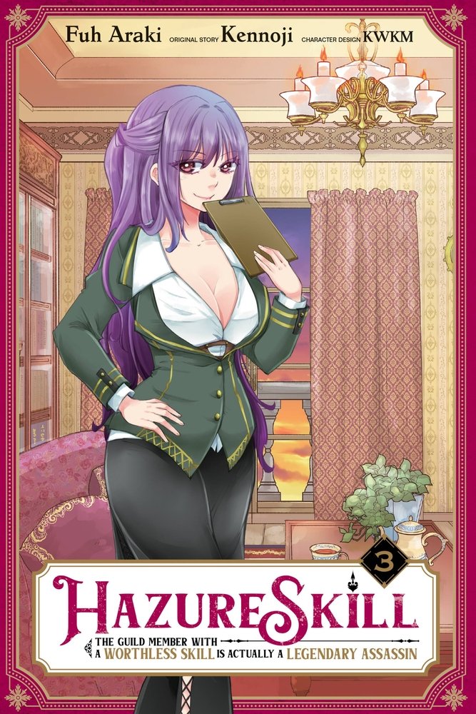 Hazure Skill: The Guild Member with a Worthless Skill Is Actually a Legendary Assassin, Vol. 3 (manga) — manga cover