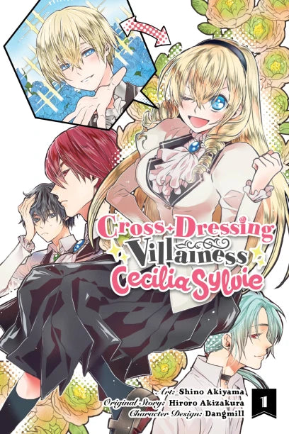 Cross-Dressing Villainess Cecilia Sylvie, Vol. 1 (manga) — manga cover