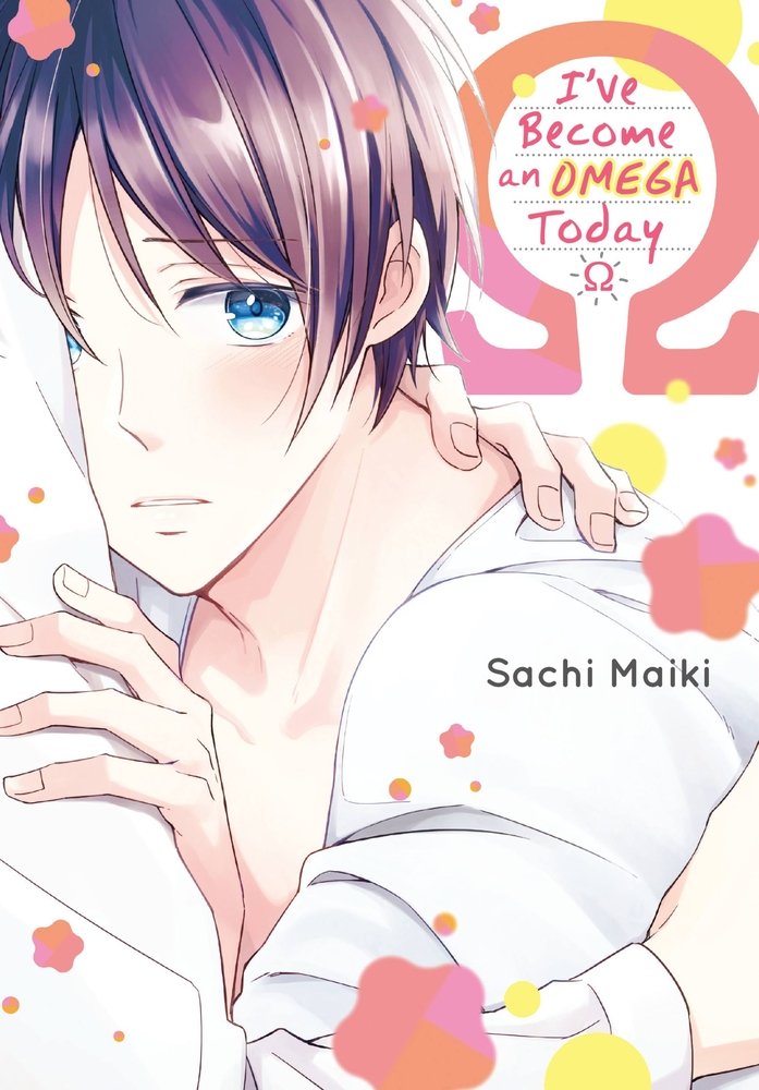 I've Become an Omega Today — manga cover
