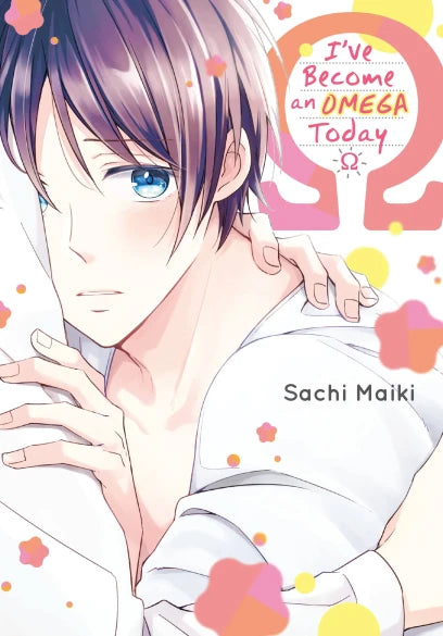 I've Become an Omega Today — manga cover