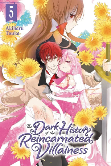 The Dark History of the Reincarnated Villainess, Vol. 5 — manga cover