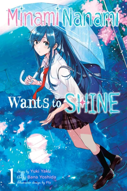 Minami Nanami Wants to Shine, Vol. 1 — manga cover