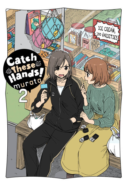 Catch These Hands!, Vol. 2 — manga cover