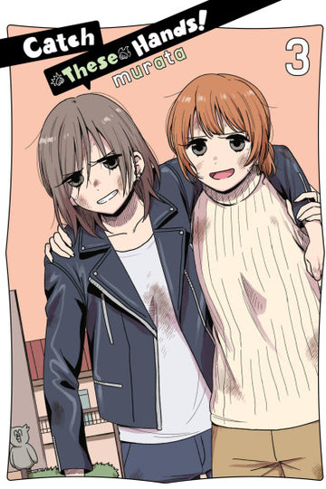 Catch These Hands!, Vol. 3 — manga cover