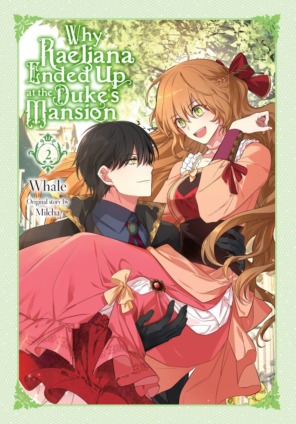 Why Raeliana Ended Up at the Duke's Mansion, Vol. 2 — manga cover