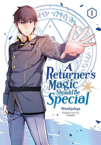 A Returner's Magic Should Be Special, Vol. 1 — manga cover
