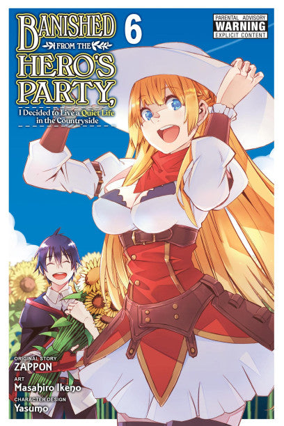Banished from the Hero's Party, I Decided to Live a Quiet Life in the Countryside, Vol. 6 (manga) — manga cover