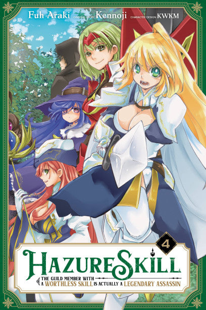 Hazure Skill: The Guild Member with a Worthless Skill Is Actually a Legendary Assassin, Vol. 4 (manga) — manga cover