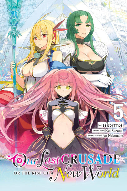 Our Last Crusade or the Rise of a New World, Vol. 5 (manga) — manga cover