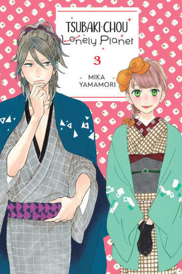 Tsubaki-chou Lonely Planet, Vol. 3 — manga cover