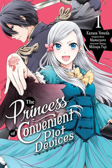 The Princess of Convenient Plot Devices, Vol. 1 (manga) — manga cover