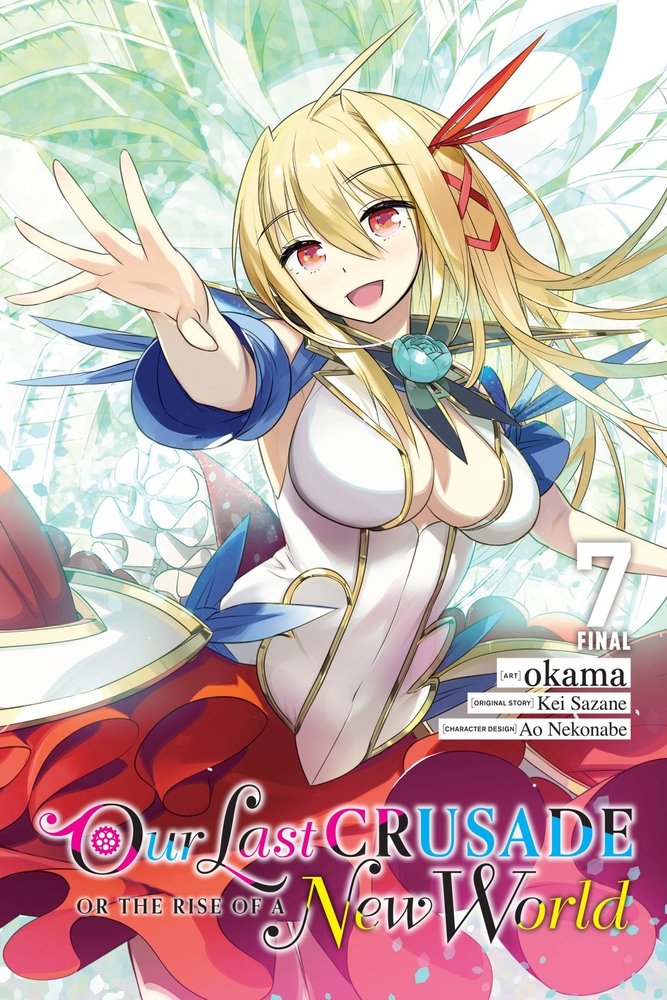 Our Last Crusade or the Rise of a New World, Vol. 7 (manga) — manga cover