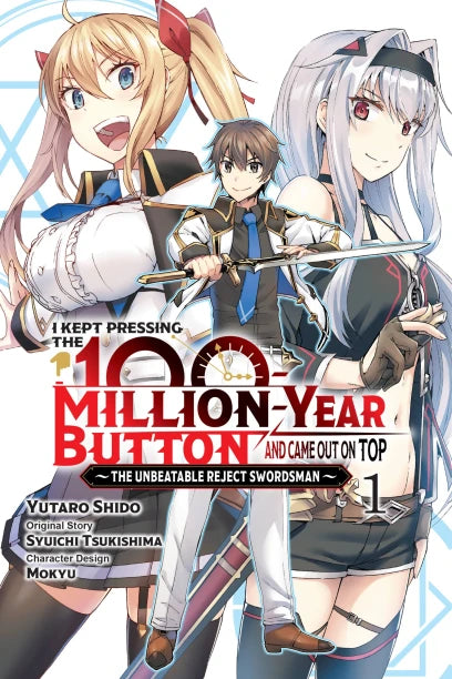I Kept Pressing the 100-Million-Year Button and Came Out on Top, Vol. 1 (manga) — manga cover