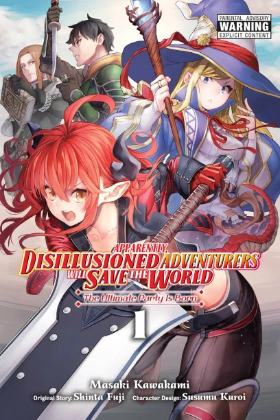 Apparently, Disillusioned Adventurers Will Save the World, Vol. 1 (manga) — manga cover