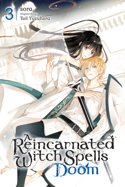 A Reincarnated Witch Spells Doom, Vol. 3 — manga cover